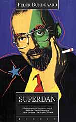 'Superdan' er Peder Bundgaards anmelderroste hyldest til vennen Dan Turll